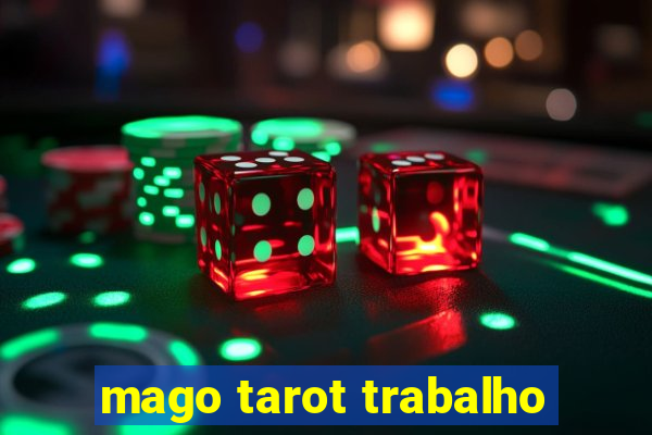 mago tarot trabalho